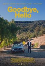 Watch Goodbye, Hello M4ufree