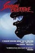 Watch Shadow Creature M4ufree