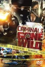 Watch Criminals Gone Wild M4ufree