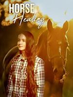 Watch Horse Healing M4ufree