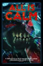 Watch All Is Calm (Short 2023) M4ufree