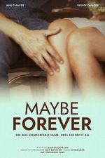 Watch Maybe Forever M4ufree