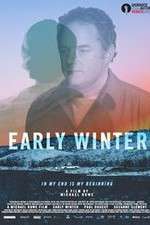 Watch Early Winter M4ufree
