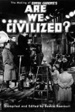 Watch Are We Civilized M4ufree