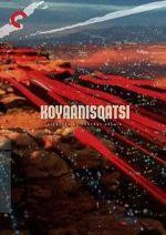Watch Koyaanisqatsi M4ufree