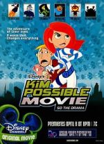 Watch Kim Possible: So the Drama M4ufree