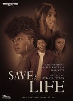 Watch Save A Life (Short 2022) M4ufree