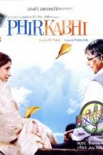 Watch Phir Kabhi M4ufree