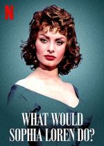 Watch What Would Sophia Loren Do? (Short 2021) M4ufree