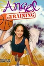 Watch Angel in Training M4ufree