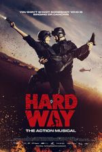 Watch Hard Way: The Action Musical (Short 2017) M4ufree