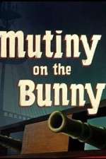 Watch Mutiny on the Bunny M4ufree