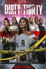 Watch Dirty Thirty M4ufree