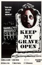 Watch Keep My Grave Open M4ufree