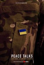 Watch Peace Talks (Short 2022) M4ufree