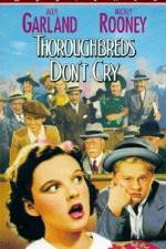 Watch Thoroughbreds Don't Cry M4ufree