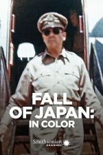 Watch Fall of Japan: In Color M4ufree