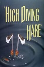 Watch High Diving Hare (Short 1949) M4ufree