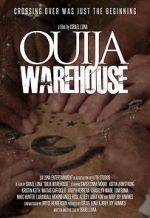Watch Ouija Warehouse M4ufree