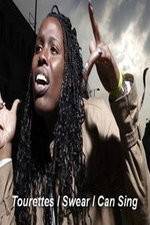 Watch Tourettes I Swear I Can Sing M4ufree