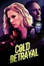 Watch Cold Betrayal M4ufree