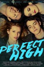 Watch Perfect High M4ufree