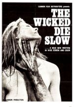 Watch The Wicked Die Slow M4ufree