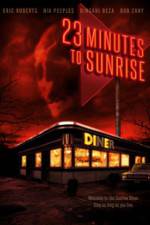 Watch 23 Minutes to Sunrise M4ufree