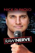 Watch Nick DiPaolo Raw Nerve M4ufree