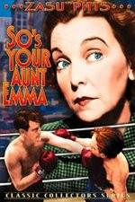 Watch So's Your Aunt Emma M4ufree