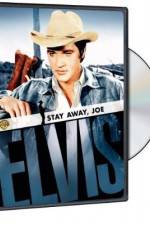Watch Stay Away, Joe M4ufree