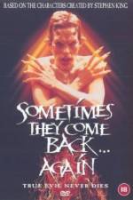 Watch Sometimes They Come Back... Again M4ufree