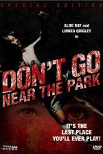 Watch Don't Go Near the Park M4ufree