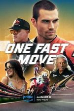 Watch One Fast Move M4ufree