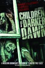 Watch Children of a Darker Dawn M4ufree