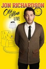 Watch Jon Richardson: Old Man - Live M4ufree