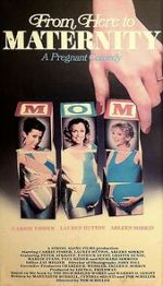 Watch From Here to Maternity M4ufree