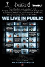 Watch We Live in Public M4ufree