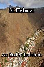 Watch St Helena: An End to Isolation M4ufree