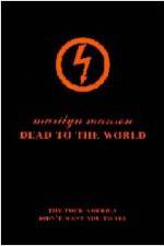 Watch Marilyn Manson - Dead to the World M4ufree