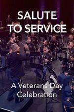 Watch Salute to Service: A Veterans Day Celebration (TV Special 2023) M4ufree