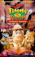 Watch The Adventures of Timmy the Tooth: Spooky Tooth M4ufree