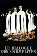 Watch The Dialogue of the Carmelites M4ufree