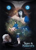 Watch Love and Saucers M4ufree