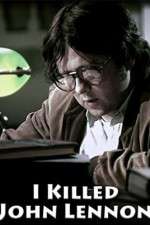 Watch I Killed John Lennon M4ufree
