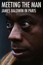 Watch Meeting the Man: James Baldwin in Paris M4ufree