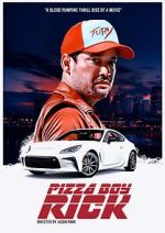 Watch Pizza Boy Rick M4ufree