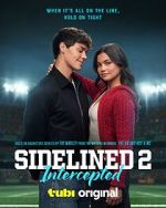 Watch Sidelined 2: Intercepted M4ufree