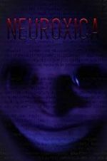 Watch Neuroxica M4ufree