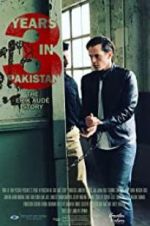 Watch 3 Years in Pakistan: The Erik Aude Story M4ufree